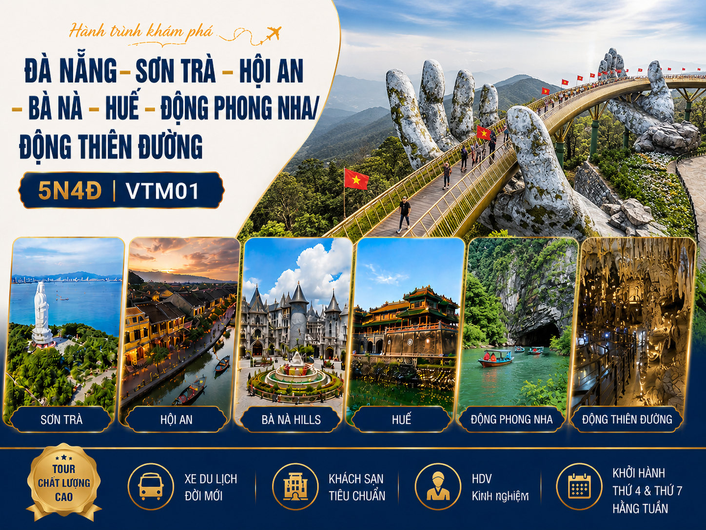 ĐÀ NẴNG– SƠN TRÀ - HỘI AN –BÀ NÀ- HUẾ - ĐỘNG PHONG NHA/THIÊN ĐƯỜNG - 5N4D - VTM01