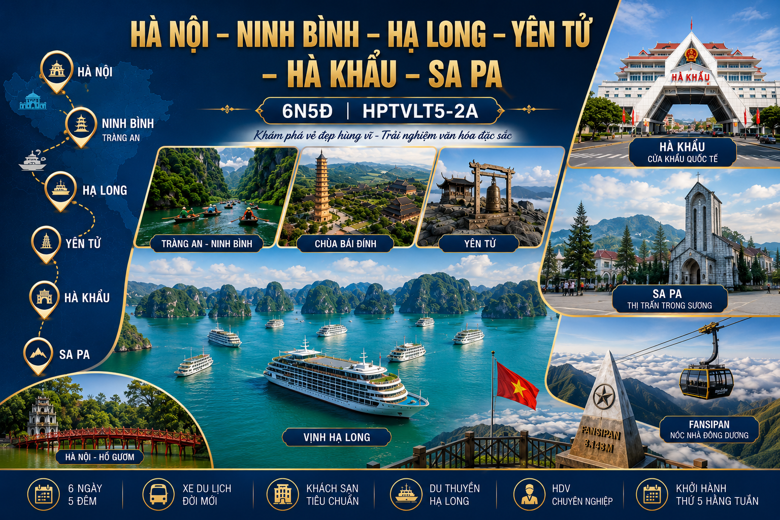 HÀ NỘI - NINH BÌNH - HẠ LONG - YÊN TỬ - HÀ KHẨU - SA PA - 6N5D - HPTVLT5-2A