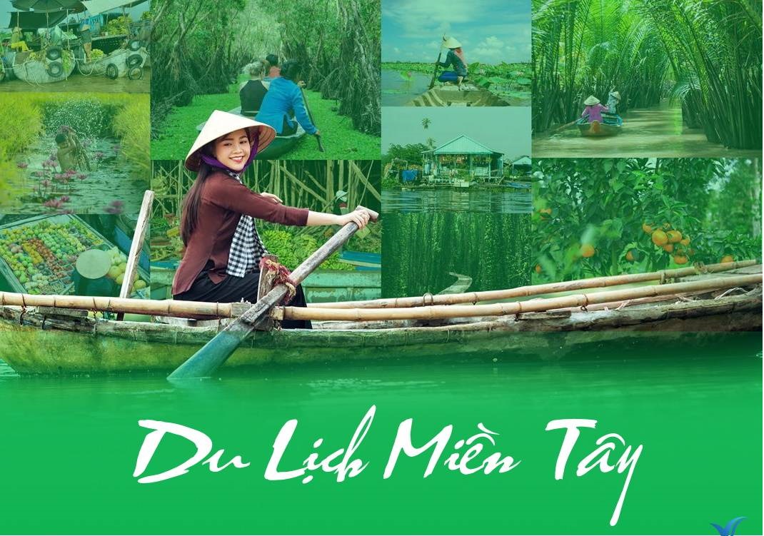 HÀNH TRÌNH THAM QUAN 8 TỈNH MIỀN TÂY - 4N3D - PCV MT004