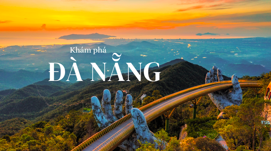 ĐÀ NẴNG – BÀ NÀ – (HỘI AN) - HUẾ - ĐỘNG PHONG NHA/THIÊN ĐƯỜNG - 4N3D - HTDS