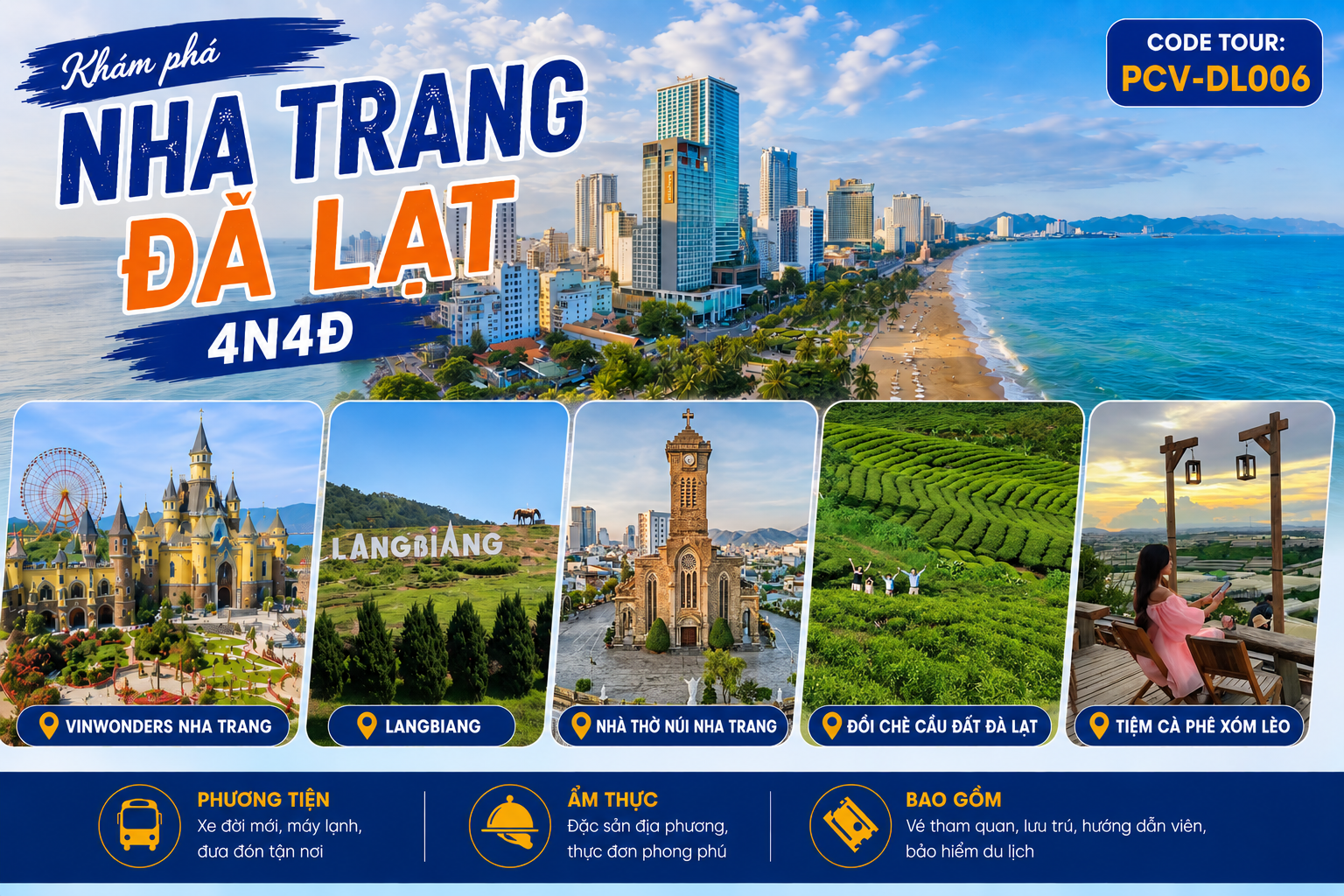 NHA TRANG - ĐÀ LẠT - 4N4N - PCV DL006
